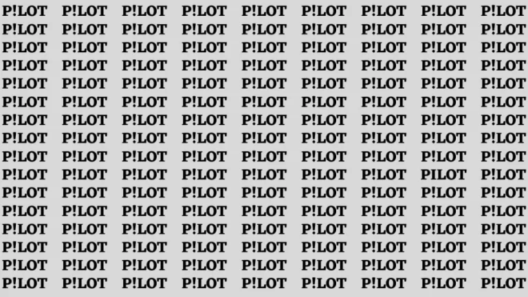 Brain Teaser: If you have Eagle Eyes Find the Word Pilot in 12 Secs