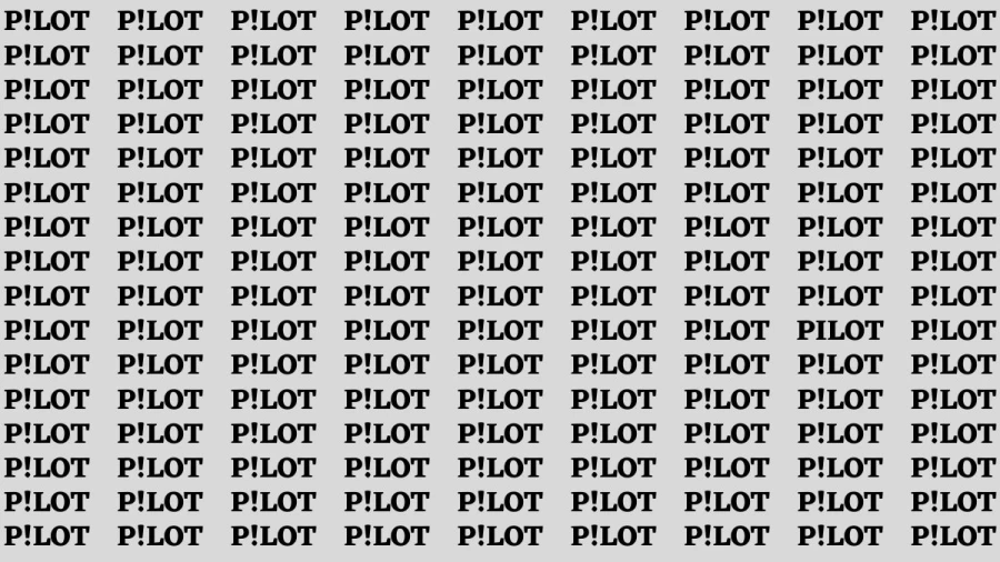 Brain Teaser: If you have Eagle Eyes Find the Word Pilot in 12 Secs