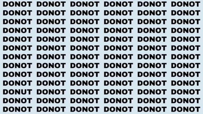 Observation Brain Test: If you have Hawk Eyes Find the Word Donut in 15 Secs