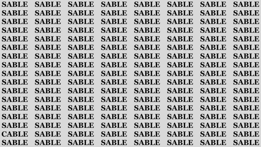 Brain Test: If you have Eagle Eyes Find the Word Cable among Sable in 12 Secs