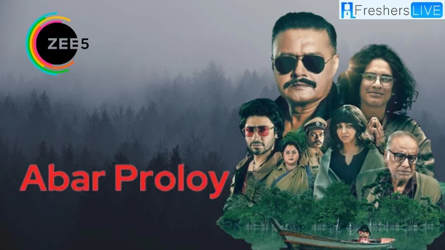 Abar Proloy’s Ending Explained, Plot, Cast and More