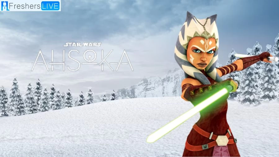 Ahsoka Episode 1 & 2 Ending Explained, Recap, Cast, Plot, Review, and More