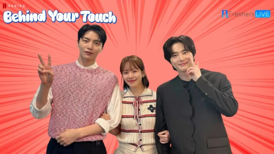 Behind Your Touch Season Episode 5 Ending Explained, Recap, Cast, Plot and More