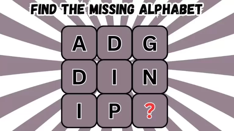 Brain Teaser Puzzle: Solve and Find the Missing Alphabet in 20 Secs