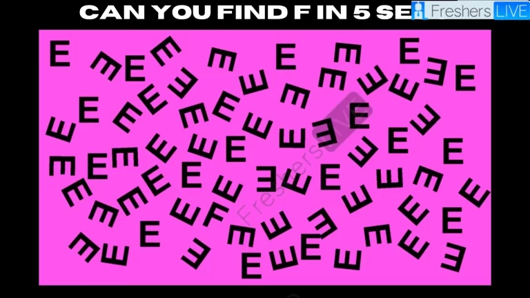 Can you Pick the Letter F among E’s in this Image within 5 Seconds