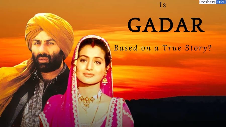 Is Gadar Based on a True Story? Explore The Real Story Behind Gadar ...