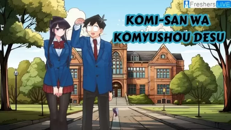 Komi-san Wa Komyushou Desu Chapter 417: Spoilers, Recap, Release Date, and More