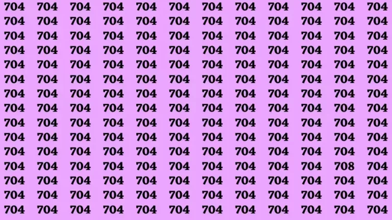 Observation Brain Challenge: If you have Predator Eyes Find the number 708 among 704 in 12 Secs