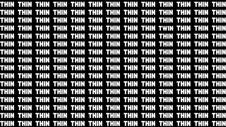 Optical Illusion Visual Test: If you have Keen Eyes Find the Word Twin among Thin in 16 Secs