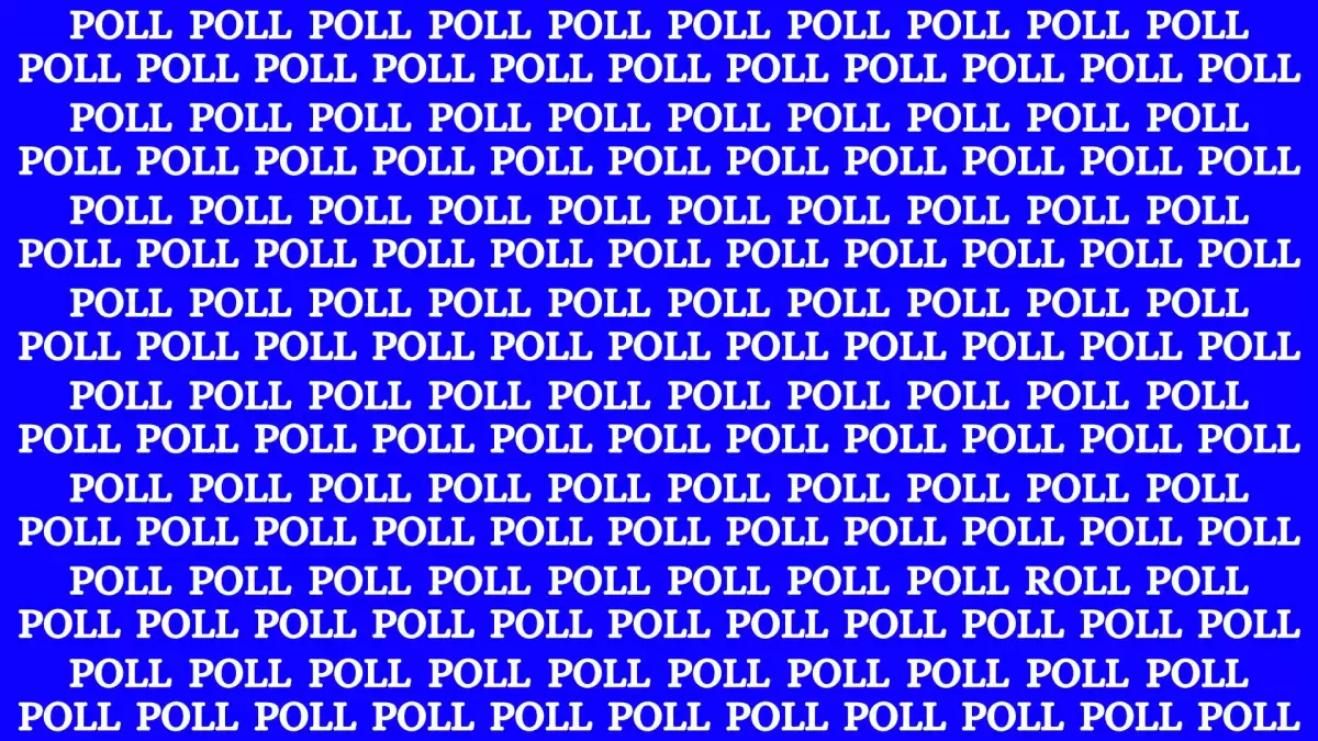 Puzzle to Test Your IQ: If you have Extra Sharp Eyes Find the word Roll in 15 Secs