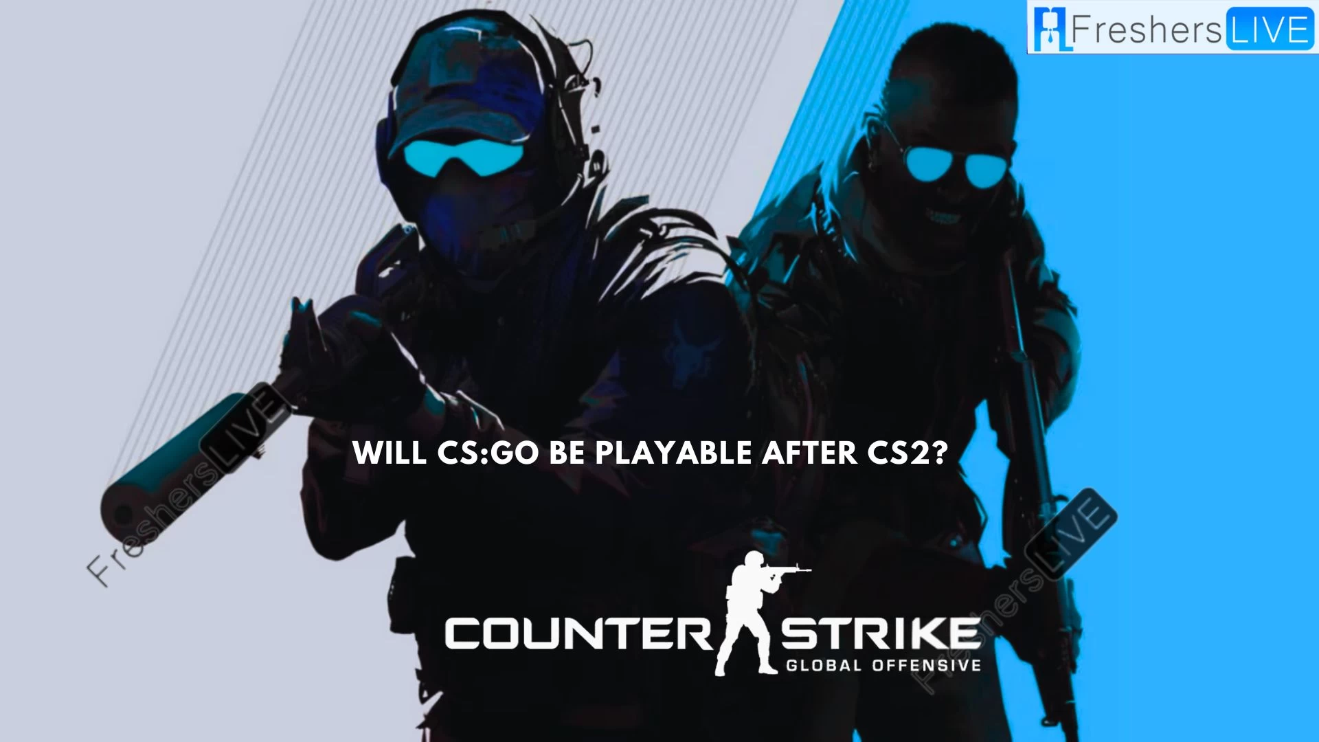 Will CS:GO be Playable After CS2? How to Play CS:GO After CS2’s Launch?