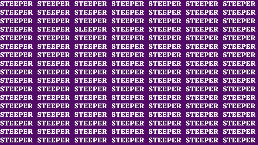 Observation Brain Test: If you have Eagle Eyes Find the word Sleeper among Steeper in 18 Secs