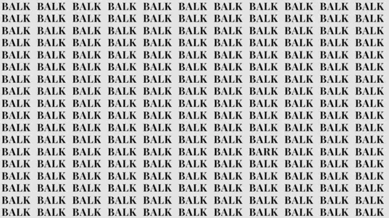 Optical Illusion Brain Test: If you have Eagle Eyes find the Word Bark among Balk in 10 Secs