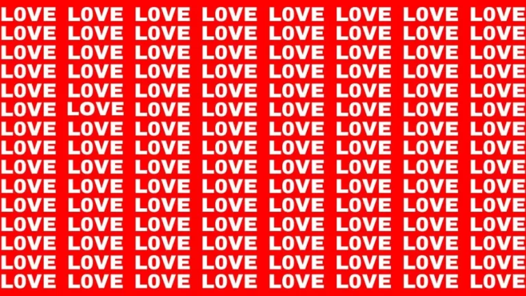 Observation Brain Test: If you have Eagle Eyes Find the word Love in 18 Secs