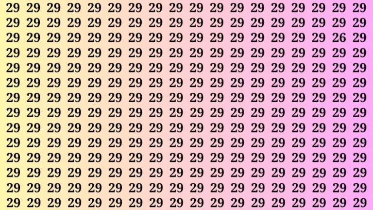 Brain Test: If you have Eagle Eyes Find the Number 26 among 29 in 15 Secs