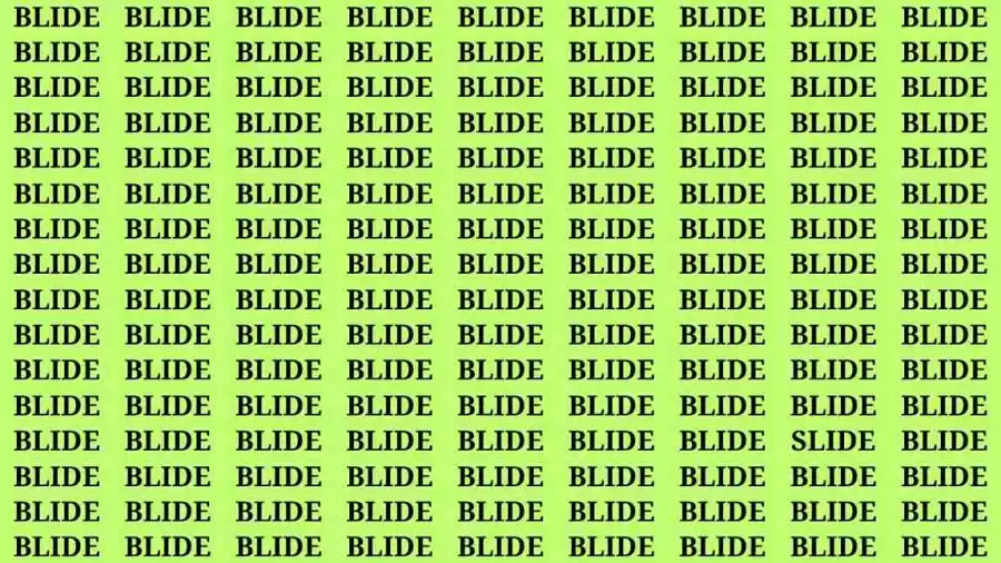 Observation Brain Test: If you have Hawk Eyes Find the word Slide among Blide in 15 Secs