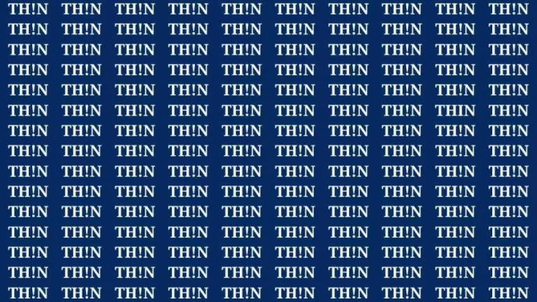 Observation Brain Test: If you have Eagle Eyes Find the word Thin in 15 Secs