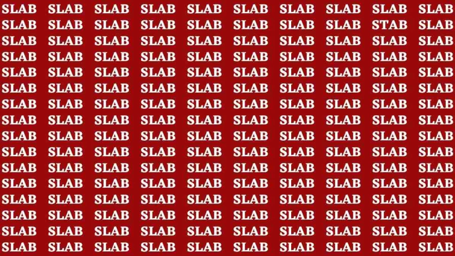 Observation Brain Test: If you have Eagle Eyes Find the word Stab among Slab in 10 Secs