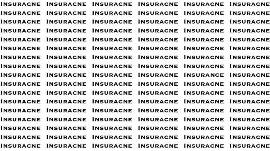 Observation Brain Test: If you have Eagle Eyes Find the word Insurance in 15 Secs