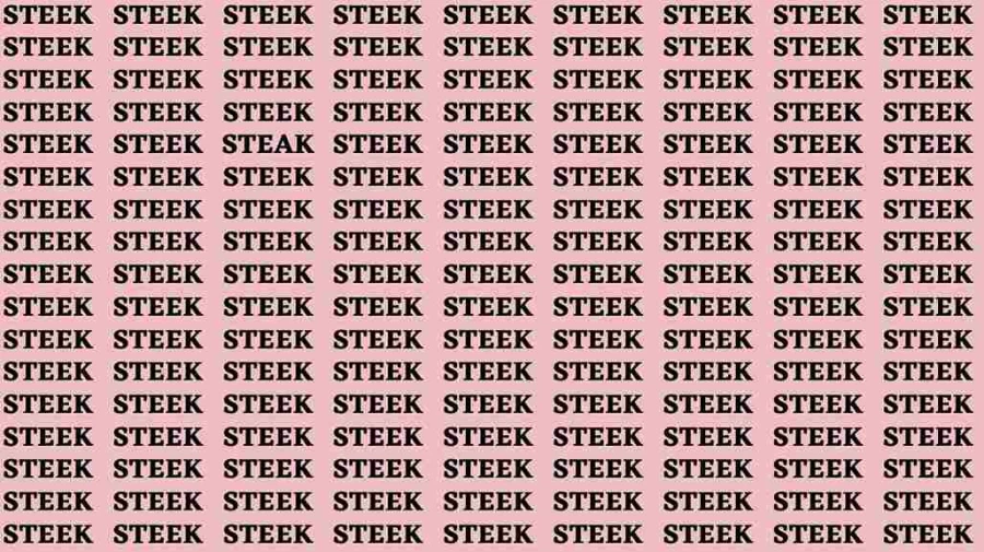 Brain Test: If you have Sharp Eyes Find the word Steak among Steek in 20 Secs