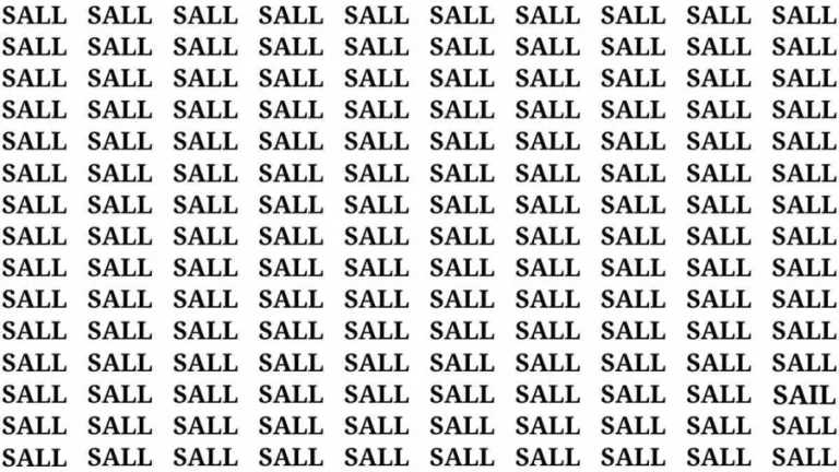 Observation Brain Test: If you have Hawk Eyes Find the word Sail among Sall in 15 Secs