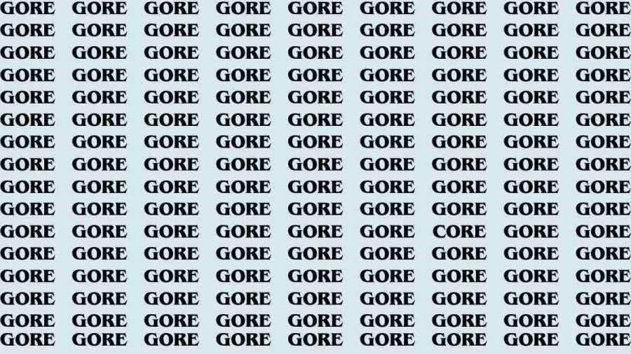 Observation Brain Test: If you have Eagle Eyes Find the word Core among Gore In 15 Secs