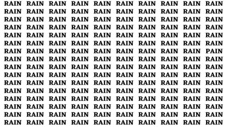 Observation Brain Test: If you have Hawk Eyes Find the Word Pain among Rain in 15 Secs