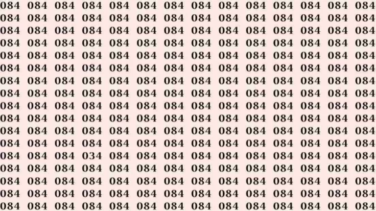 Optical Illusion: If you have Sharp Eyes find the number 034 among 084 in 7 Seconds?