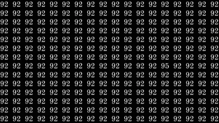 Optical Illusion: If you have Sharp Eyes Find the number 95 among 92 in 7 Seconds?