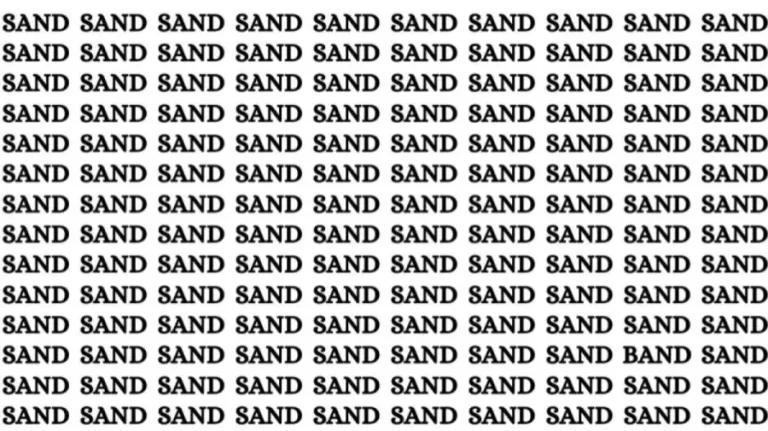 Observation Brain Test: If you have Eagle Eyes Find the Word Band Among Sand In 15 Secs