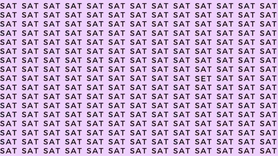 Optical Illusion: If you have Eagle Eyes find the Word Set among Sat in 10 Secs