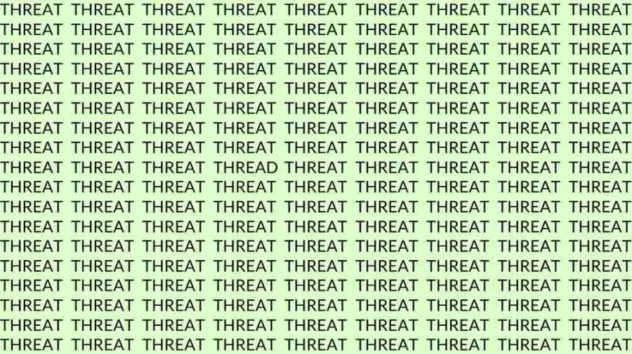 Observation Skill Test: If you have Eagle Eyes find the Word Thread among Threat in 06 Secs