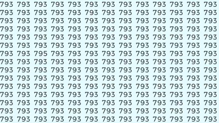 Optical Illusion Brain Test: If you have Sharp Eyes Find the number 795 among 793 in 6 Seconds?