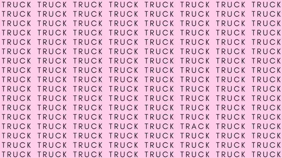 Optical Illusion: If you have Eagle Eyes find the Word Track among Truck in 12 Secs