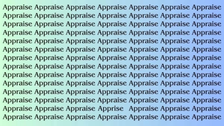 Observation Skill Test: If you have Eagle Eyes find the word Apprise among Appraise in 6 Secs