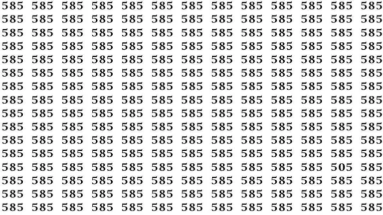 Optical Illusion: If you have Sharp Eyes Find the number 505 among 585 in 7 Seconds?