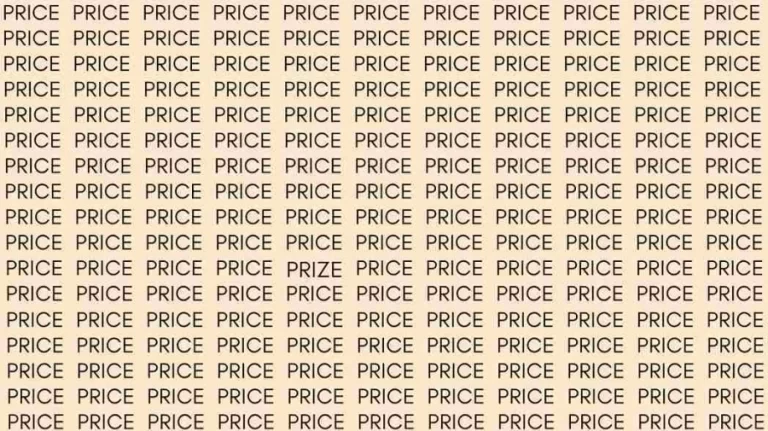 Optical Illusion Brain Test: If you have Eagle Eyes find the Word Prize among Price in 5 Secs