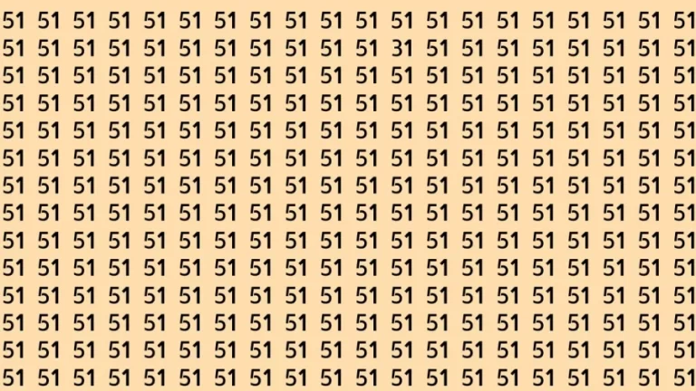 Observation Brain Test: If you have Hawk Eyes Find the Number 31 among 51 in 15 Secs