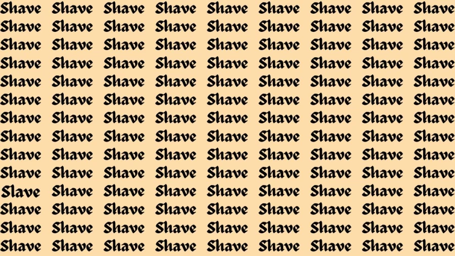 Observation Brain Test: If you have 50/50 vision find the Word Slave in 15 Seconds