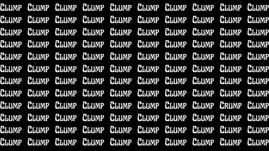 Brain Teaser: If you have Eagle Eyes Find the Word Crump among Clump In 15 Secs