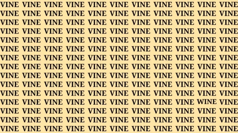 Brain Teaser: If you have Hawk Eyes Find the word Wine in 15 Secs