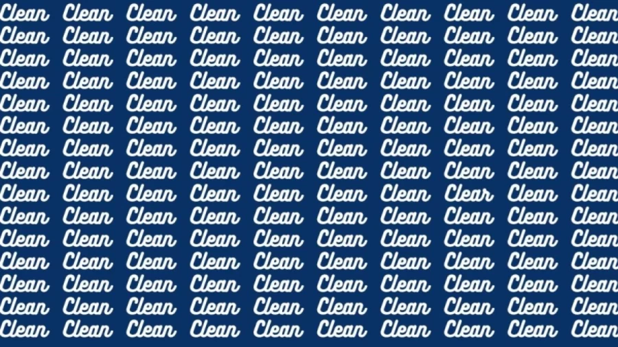 Brain Test: If you have Eagle Eyes Find the Word Clear among Clean in 12 Secs