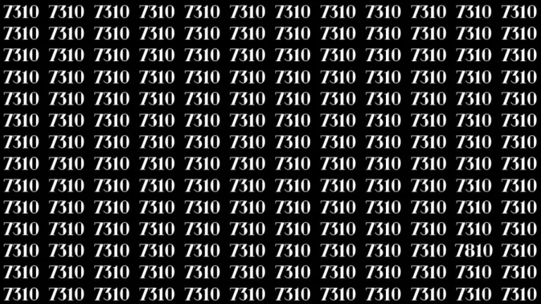 Observation Brain Test: If you have Hawk Eyes Find the Number 7810 among 7310 in 15 Secs