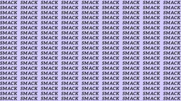 Observation Skill Test: If you have Eagle Eyes find the Word Snack among Smack in 12 Secs