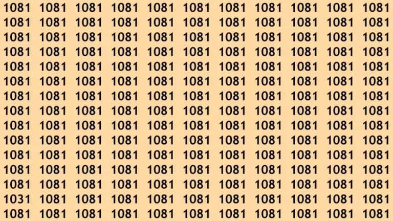 Observation Brain Test: If you have Eagle Eyes Find the Number 1031 among 1081 in 12 Secs