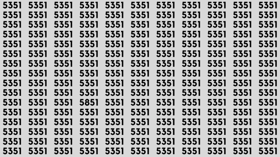 Observation Brain Test: If you have Hawk Eyes Find the Number 5851 among 5351 in 15 Secs