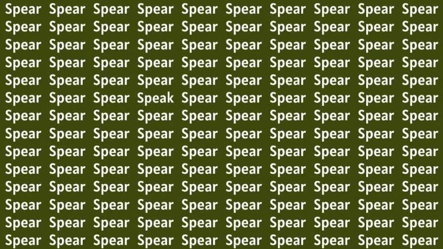 Brain Test: If you have Hawk Eyes Find the Word Speak among Spear in 15 Secs