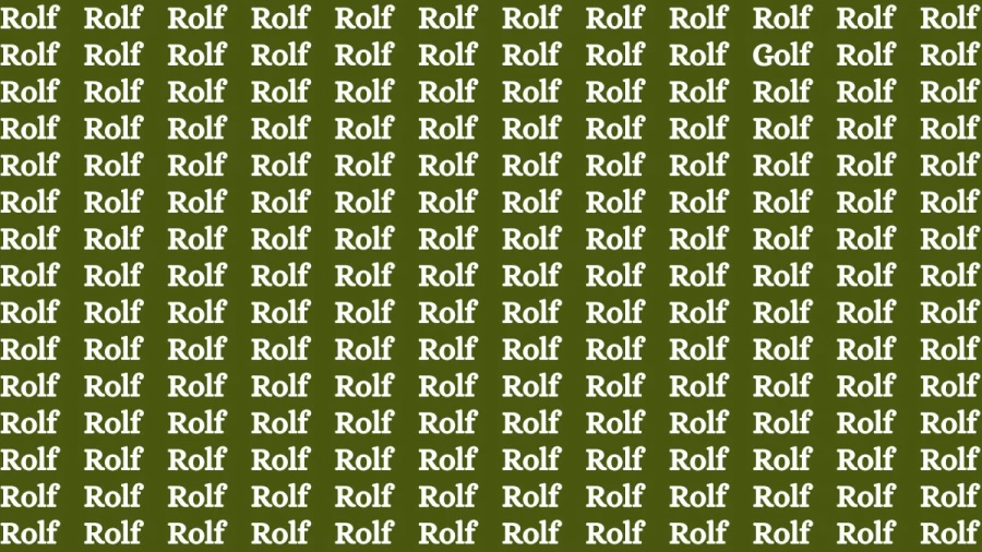 Observation Skill Test: If you have Sharp Eyes Find the Word Golf among Rolf in 20 Secs