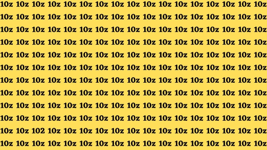 Observation Skills Test : If you have Sharp Eyes Find the number 102 among 10Z in 20 Secs