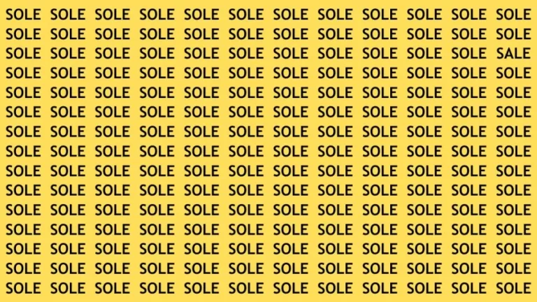 Brain Test: If you have Hawk Eyes Find the Word Sale among Sole in 18 Secs